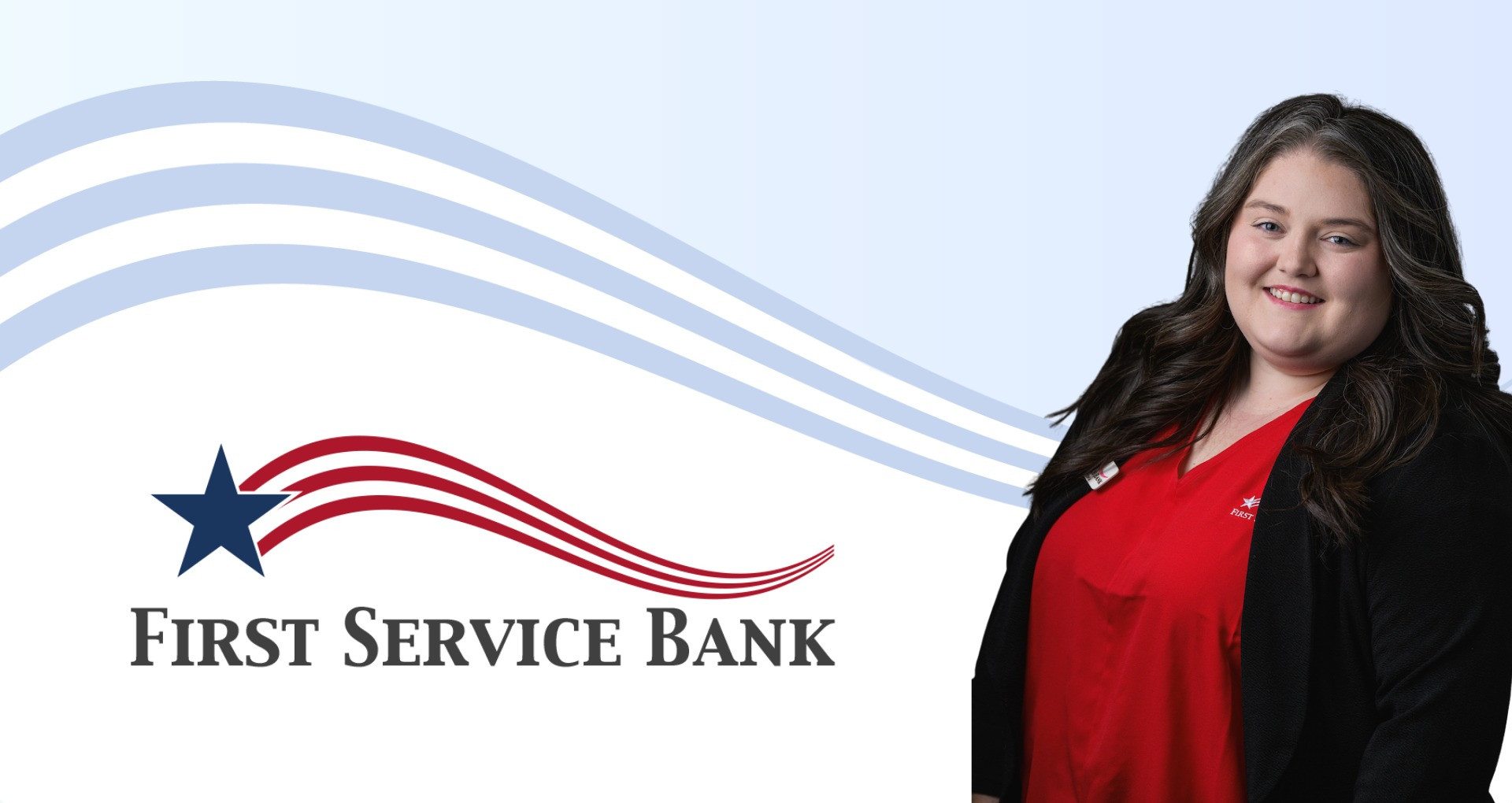 First Service Bank Announces Promotion of Samantha Richardson to Assistant Branch Manager