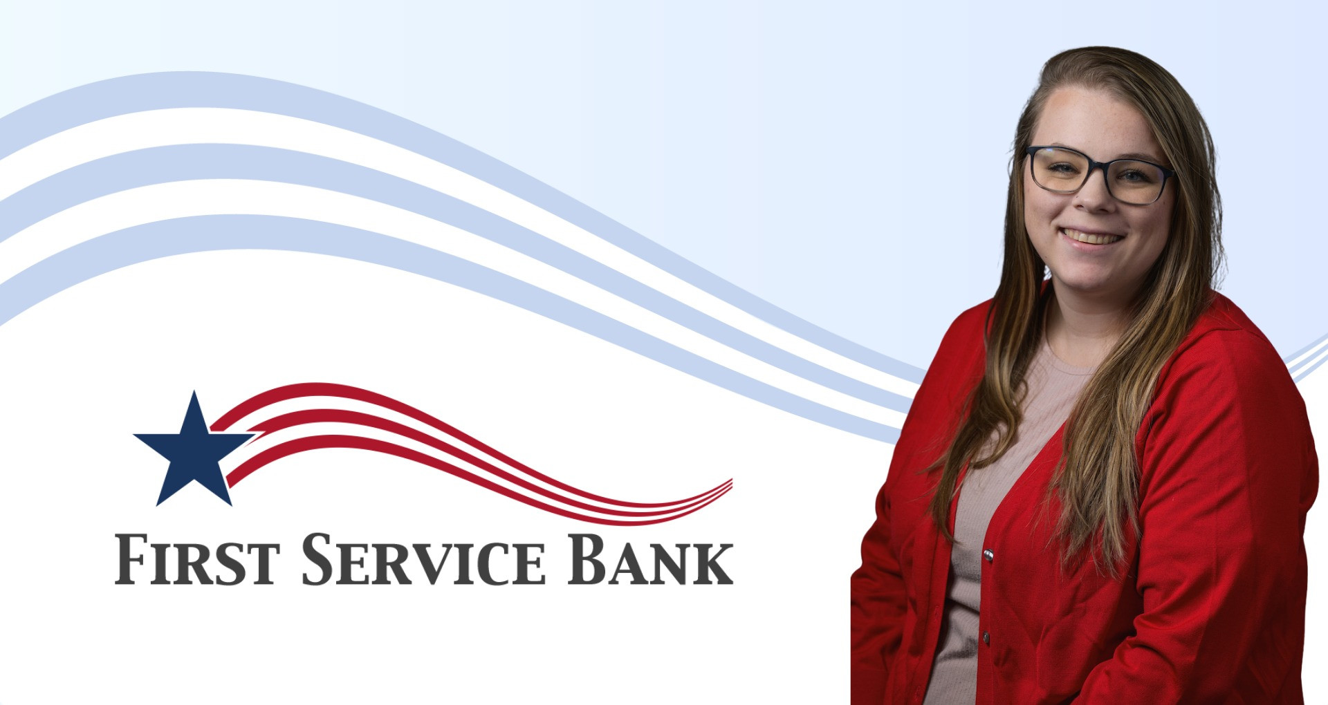 First Service Bank Announces Promotion of Sierra Johnson to Government Guaranteed Manager 